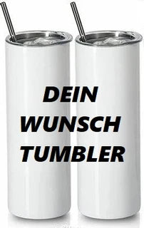 Dein Wunsch Tumbler